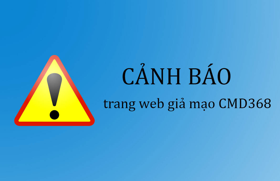 Cảnh báo trang giả mạo nhà cái CMD368